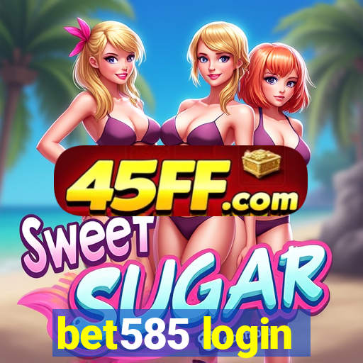 bet585 login